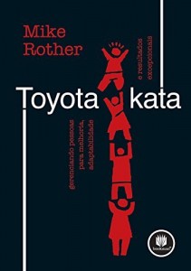 Baixar Toyota Kata: Gerenciando Pessoas para Melhoria, Adaptabilidade e Resultados Excepcionais pdf, epub, eBook