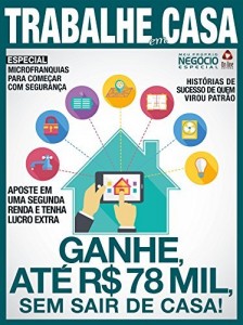 Baixar Trabalhe em Casa: Meu Pr&oacute;prio Neg&oacute;cio Especial pdf, epub, eBook