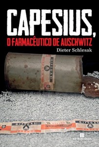Baixar Capesius, o Farmac&ecirc;utico de Auschwitz pdf, epub, eBook