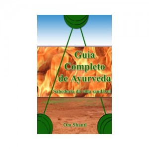 Baixar Guia Completo de Ayurveda – Sabedoria da Vida Saudavel pdf, epub, eBook
