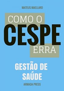 Baixar Como o Cespe erra: Gestão de Saúde (Teste-A-Prova Livro 18) pdf, epub, eBook