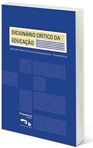 Baixar Dicionário Crítico da Educação: Livro – Dicionário Crítico da Educação pdf, epub, eBook