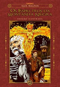 Baixar Os Espectros da Montanha Negra: Edi&ccedil;&atilde;o Ilustrada pdf, epub, eBook