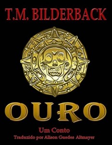 Baixar Ouro – Um Conto pdf, epub, eBook