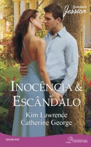 Baixar Inoc&ecirc;ncia & Esc&acirc;ndalo – Harlequin Jessica Ed.223 pdf, epub, eBook