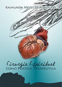 Baixar Cirurgia Espiritual: Como Prática Terapêutica pdf, epub, eBook