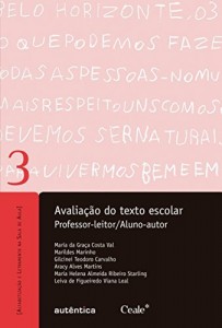 Baixar Avalia&ccedil;&atilde;o do texto escolar – Professor-leitor/Aluno-autor pdf, epub, eBook