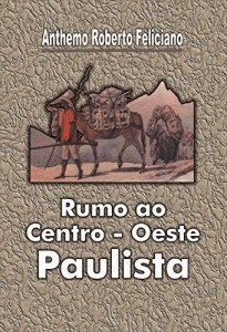 Baixar Rumo ao Centro Oeste Paulista pdf, epub, eBook