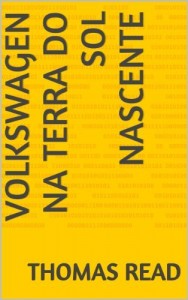 Baixar Volkswagen na Terra do Sol Nascente pdf, epub, eBook