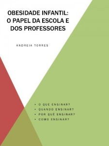 Baixar Obesidade Infantil: o papel da escola e dos professores pdf, epub, eBook