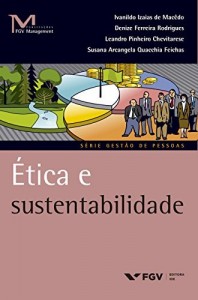 Baixar &Eacute;tica e sustentabilidade (FGV Management) pdf, epub, eBook