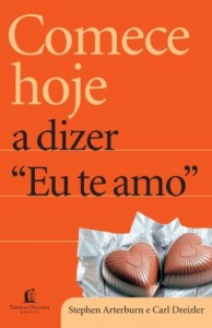 Baixar Comece hoje a dizer eu te amo pdf, epub, eBook