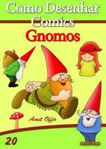 Baixar Como Desenhar Comics: Gnomos (Livros Infantis Livro 20) pdf, epub, eBook