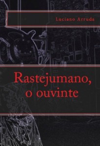 Baixar Rastejumano, o ouvinte pdf, epub, eBook