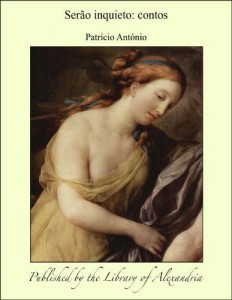 Baixar Ser&Aacute;&cent;o inquieto: Contos pdf, epub, eBook