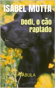 Baixar Dodi, o c&atilde;o raptado: F&Aacute;BULA pdf, epub, eBook