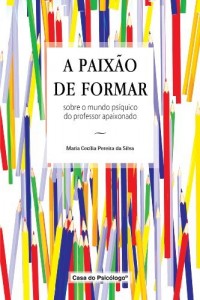 Baixar A Paixao de formar pdf, epub, eBook
