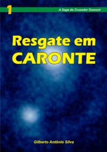 Baixar Resgate em Caronte (A Saga do Cruzador Dumont Livro 1) pdf, epub, eBook