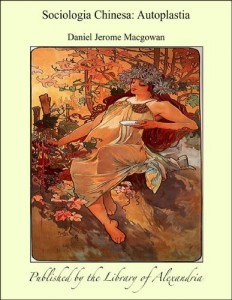 Baixar Sociologia Chinesa: Autoplastia pdf, epub, eBook