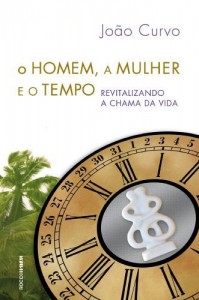 Baixar O homem, a mulher e o tempo pdf, epub, eBook