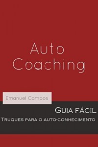 Baixar Auto-coaching: Truques para o autoconhecimento pdf, epub, eBook