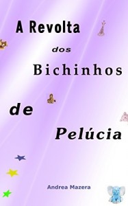Baixar A Revolta dos Bichinhos de Pelúcia pdf, epub, eBook