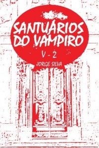 Baixar Santuários do Vampiro (Volume II Livro 2) pdf, epub, eBook