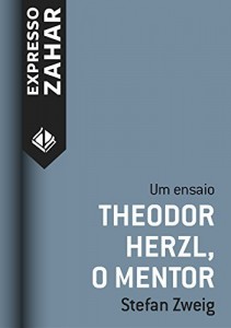Baixar Theodor Herzl, o mentor: Um ensaio pdf, epub, eBook