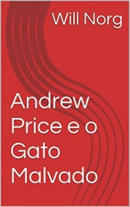 Baixar Andrew Price e o Gato Malvado pdf, epub, eBook
