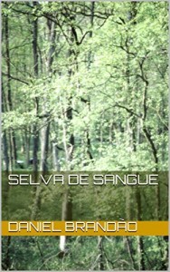 Baixar Selva de Sangue pdf, epub, eBook