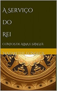 Baixar A Serviço  do  Rei : Contos de Alma e Sangue (Série Alma e Sangue) pdf, epub, eBook