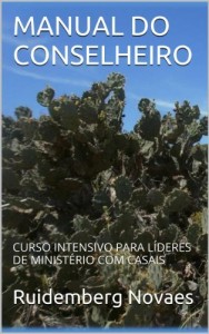 Baixar MANUAL DO CONSELHEIRO: CURSO INTENSIVO PARA LÍDERES DE MINISTÉRIO COM CASAIS pdf, epub, eBook