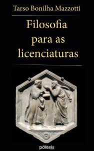 Baixar FILOSOFIA PARA AS LICENCIATURAS (Cole&ccedil;&atilde;o Ret&oacute;rica e Argumenta&ccedil;&atilde;o na Pedagogia Livro 3) pdf, epub, eBook