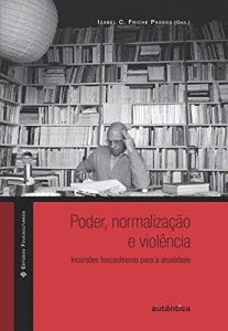 Baixar Poder, normalização e violência pdf, epub, eBook