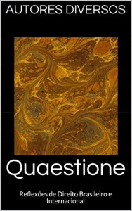 Baixar Quaestione: Reflex&otilde;es de Direito Brasileiro e Internacional pdf, epub, eBook