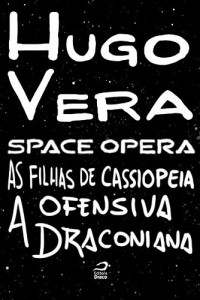 Baixar Space Opera – As Filhas de Cassiopeia: a Ofensiva Draconiana pdf, epub, eBook
