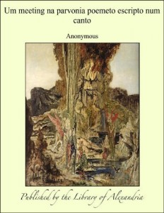 Baixar Um meeting na parvonia poemeto escripto num canto pdf, epub, eBook