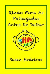 Baixar Rindo Fora As Palha&ccedil;adas Antes De Deitar pdf, epub, eBook