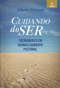 Baixar Cuidando do ser: Treinamento em aconselhamento pastoral pdf, epub, eBook