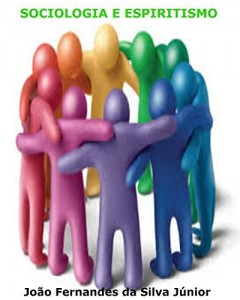 Baixar Sociologia e Espiritismo: Debatendo sobre os Fatos pdf, epub, eBook