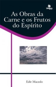 Baixar As Obras da Carne e os Frutos do Esp&iacute;rito pdf, epub, eBook