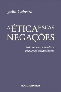 Baixar A &eacute;tica e suas nega&ccedil;&otilde;es pdf, epub, eBook