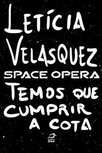 Baixar Space Opera – Temos que cumprir a cota pdf, epub, eBook