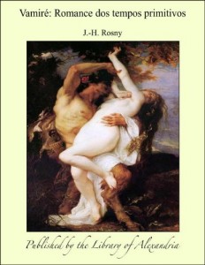 Baixar VamirÁ¨: Romance dos tempos primitivos pdf, epub, eBook