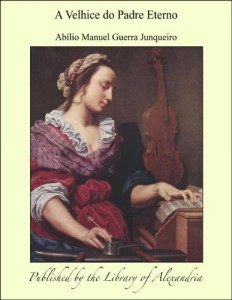 Baixar A Velhice do Padre Eterno pdf, epub, eBook