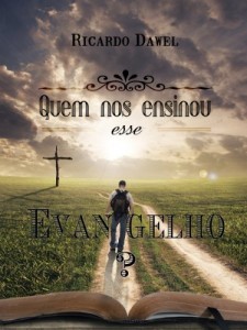 Baixar Quem nos ensinou esse evangelho ? pdf, epub, eBook