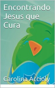 Baixar Encontrando Jesus que Cura pdf, epub, eBook