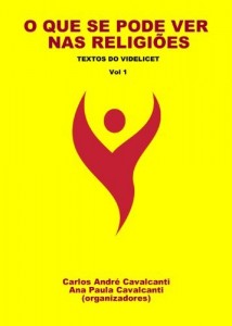 Baixar O que se pode ver nas religi&otilde;es (Cole&ccedil;&atilde;o Videlicet Livro 1) pdf, epub, eBook