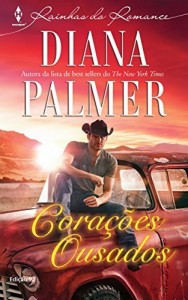Baixar Corações Ousados – Harlequin Rainhas do Romance Ed.92 pdf, epub, eBook