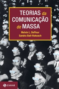 Baixar Teorias da Comunica&ccedil;&atilde;o de Massa pdf, epub, eBook